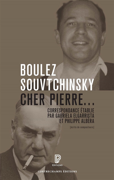 Boulez, Souvtchinsky : cher Pierre...