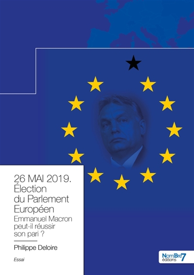 26 MAI 2019. Election du Parlement Européen. Emmanuel Macron tiendra t-il son pari ? : Emmanuel Macron tiendra-t-il son pari ?