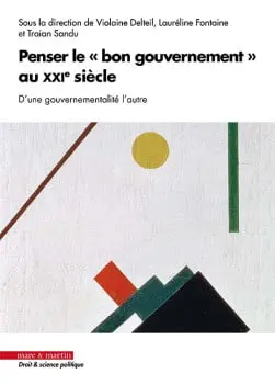 Penser le bon gouvernement au XXIe siècle : d'une gouvernementalité l'autre