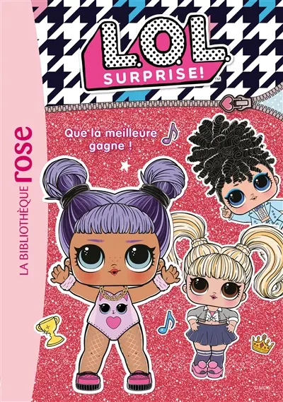 LOL surprise !. Vol. 5. Que la meilleure gagne !