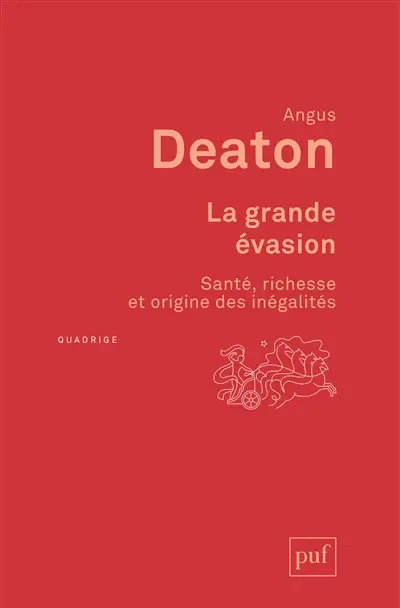 La grande évasion : santé, richesse et origine des inégalités