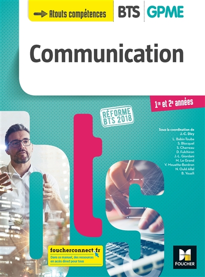 Communication : bien démarrer en BTS GPME, 1re et 2e années : réforme BTS 2018