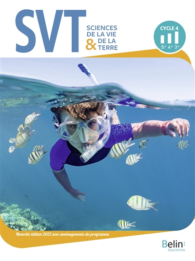 SVT, sciences de la vie & de la Terre, cycle 4, 5e, 4e, 3e : 2022