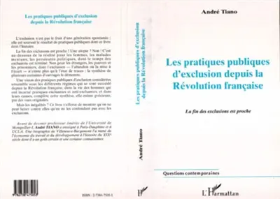 Les pratiques publiques d'exclusion depuis la Révolution française : la fin des exclusions est proche