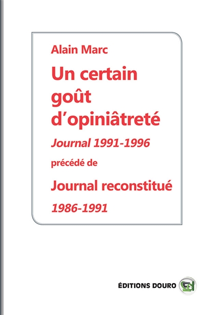 Un certain goût d'opiniâtreté