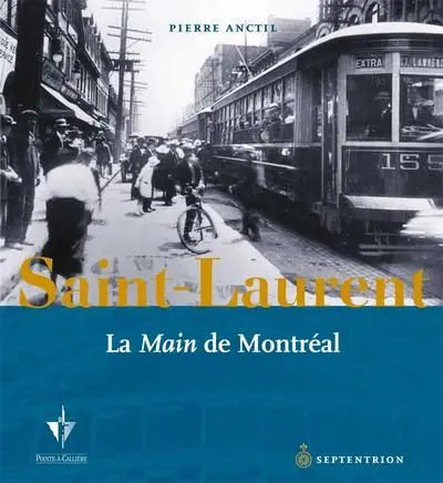 Saint-Laurent : La « Main » de Montréal