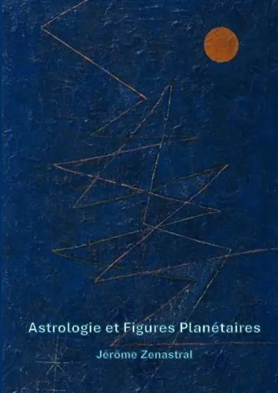 Astrologie et Figures Planétaires