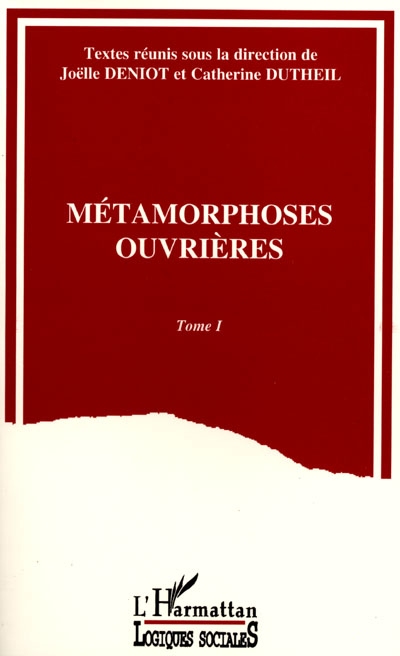 Métamorphoses ouvrières : actes du colloque du LERSCO, Nantes, octobre 1992. Vol. 1