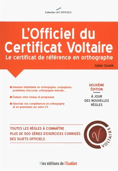 L'officiel du certificat Voltaire : le certificat de référence en orthographe
