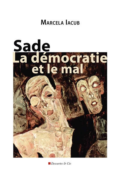 Sade, la démocratie et le mal