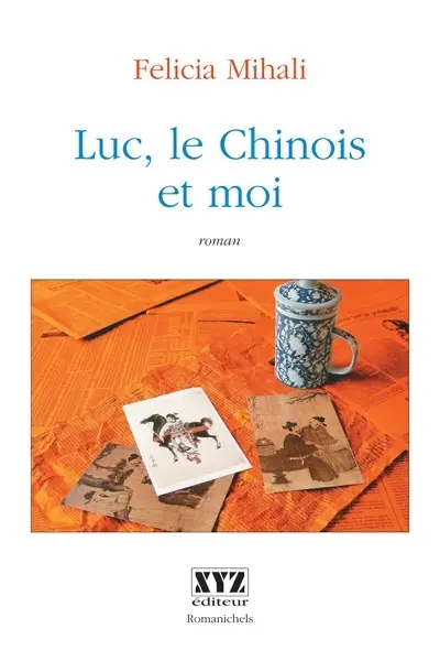 Luc, le Chinois et moi