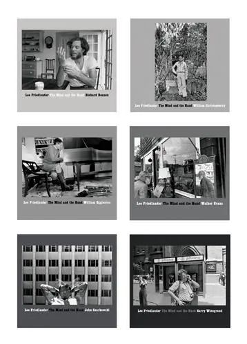 Lee Friedlander : The Mind and the Hand Richard Benson, William Christenberry, William Eggleston, Walker Evans, John Szarkowski, Garry Winogrand