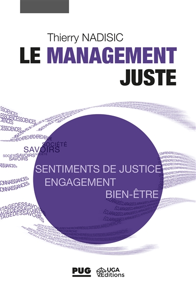 Le management juste : agir pour favoriser les sentiments de justice au travail