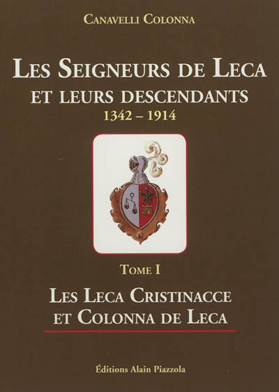 Les seigneurs de Leca et leurs descendants : 1342-1914