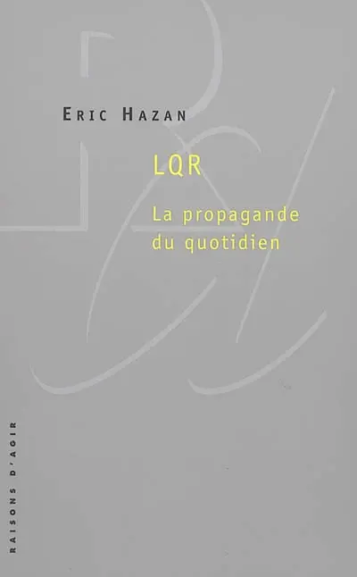 LQR : la propagande du quotidien