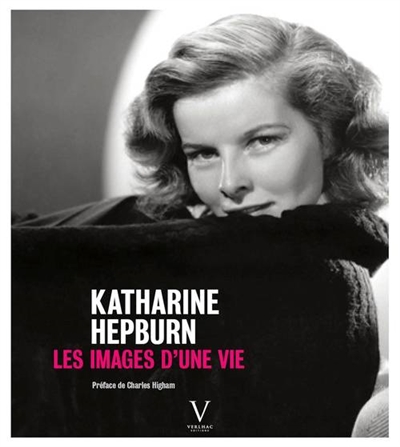 Katharine Hepburn : les images d'une vie