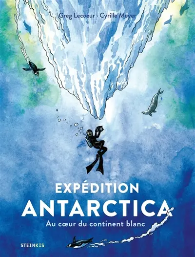 Expédition Antarctica : au coeur du continent blanc Expédition Antarctica : au coeur du continent blanc