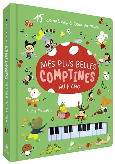 Mes plus belles comptines au piano : 15 comptines à jouer au piano
