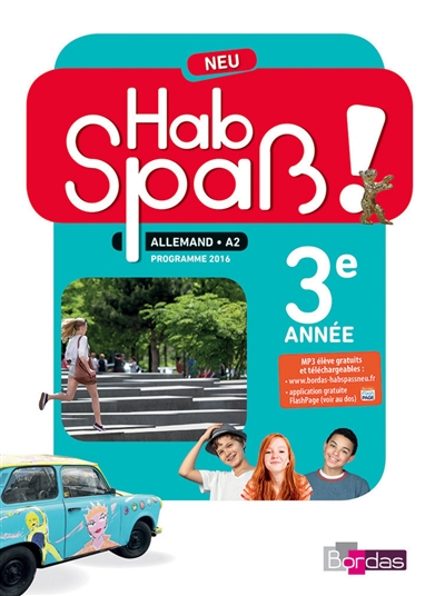 Hab Spass ! Neu, allemand LV2, A2, 3e, cycle 4 : programmes 2016