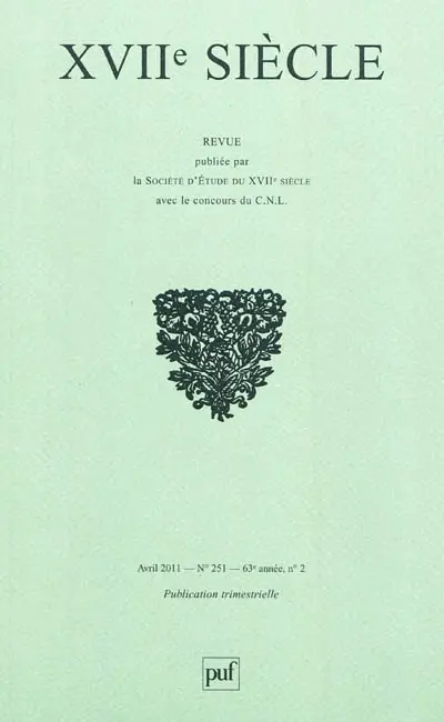 Dix-septième siècle, n° 251. Journées internationales Jean-Pierre Camus : Belley, 17-19 septembre 2009