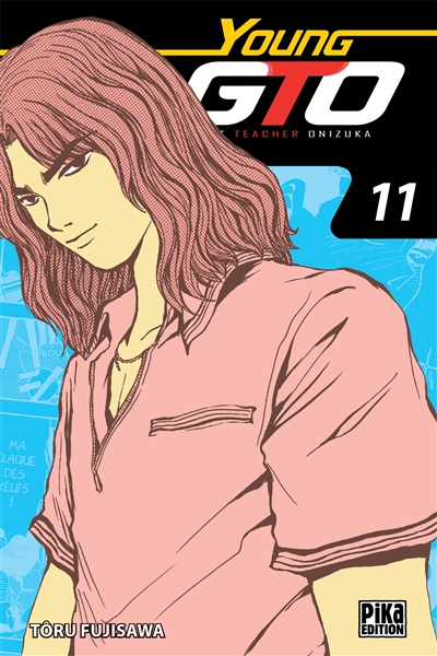 Young GTO (Great teacher Onizuka). Vol. 11