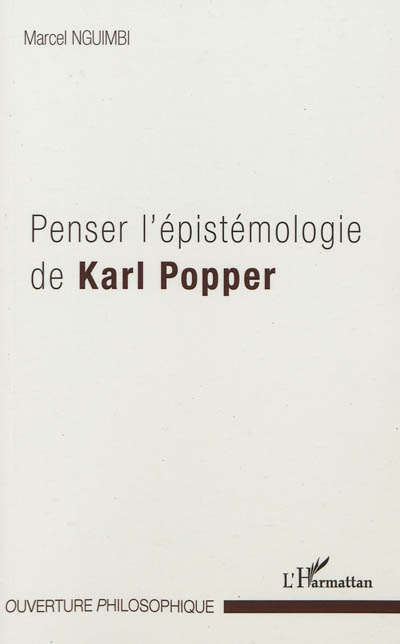 Penser l'épistémologie de Karl Raimund Popper