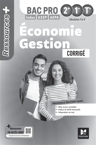 Economie gestion 2de, 1re, terminale bac pro : modules 1 à 4 : corrigé