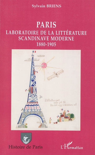 Paris, laboratoire de la littérature scandinave moderne, 1880-1905