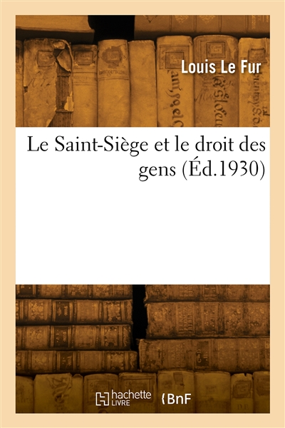 Le Saint-Siège et le droit des gens