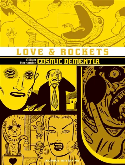 Love and rockets. Vol. 15. Comics dementia
