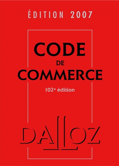Code de commerce 2007
