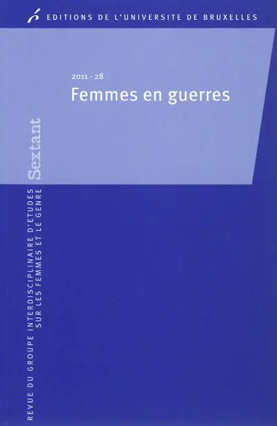 Sextant, n° 28. Femmes en guerres