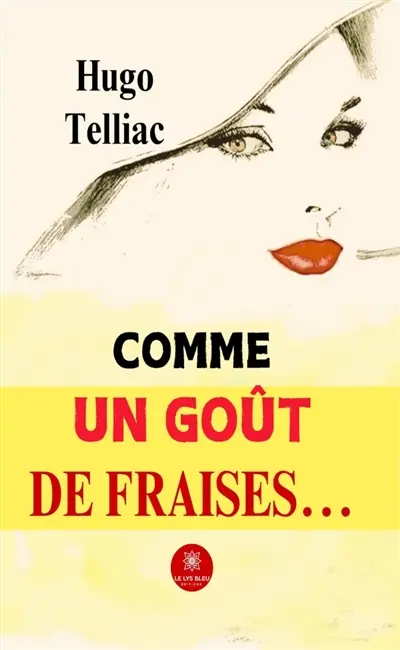 Comme un goût de fraises...