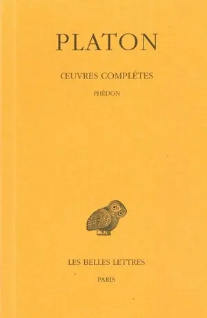 Oeuvres complètes. Vol. 4-1. Phédon