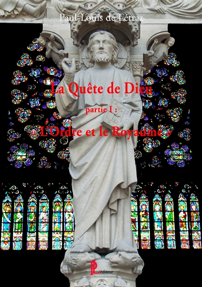 La Quête de Dieu - partie I...