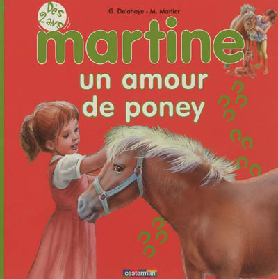 Martine : un amour de poney