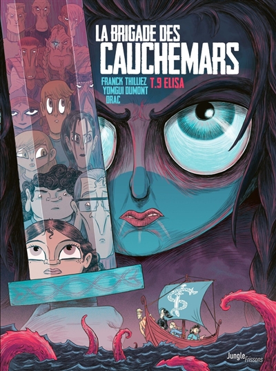 La brigade des cauchemars. Vol. 9. Elisa