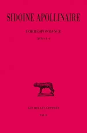Oeuvres. Vol. 2. Correspondance. Livres I-V