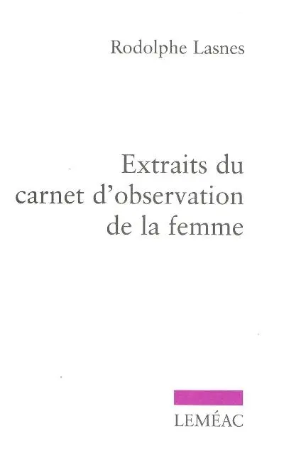 Extraits du carnet d'observation de la femme
