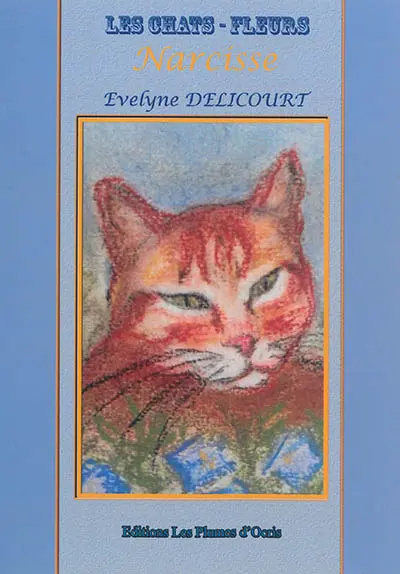 Les chats-fleurs. Narcisse
