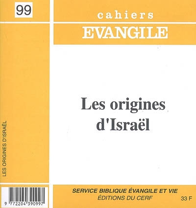 Cahiers Evangile, n° 99. Les origines d'Israël
