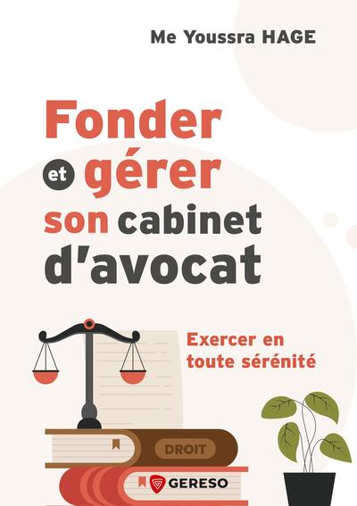 Fonder et gérer son cabinet...