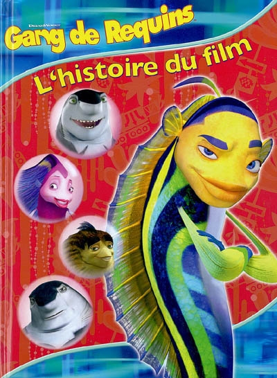 Gang de requins l'histoire du film