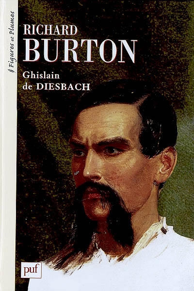 Richard Burton : 1821-1890