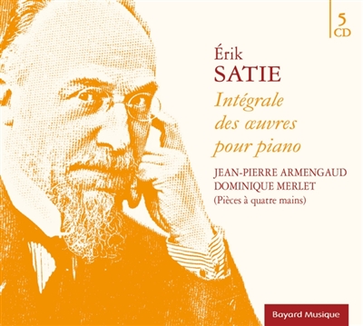 Erik Satie : Intégrale des oeuvres pour piano