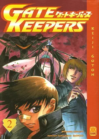 Gate keepers. Vol. 2