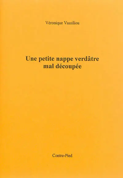 Une petite nappe verdâtre mal découpée