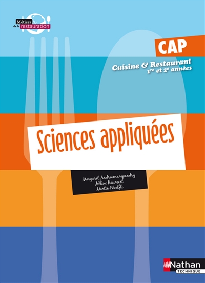 Sciences appliquées : CAP cuisine et restaurant 1re et 2e années