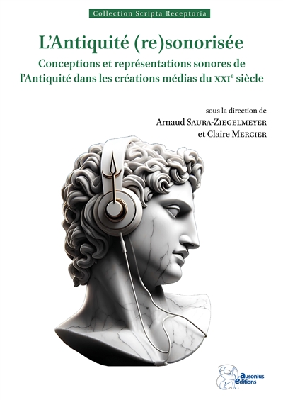 L'Antiquité (re)sonorisée :...