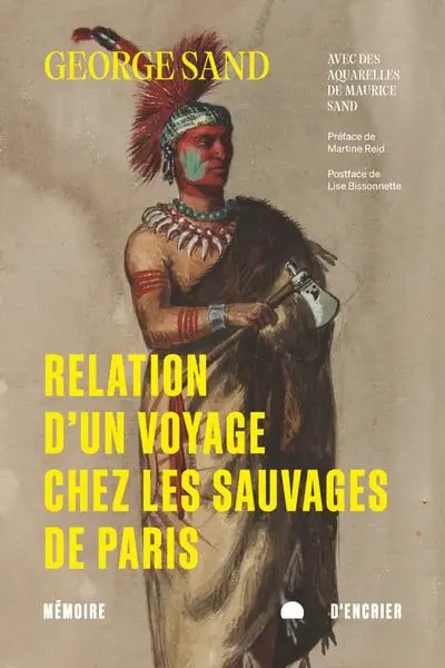 Relation d'un voyage chez les sauvages de Paris